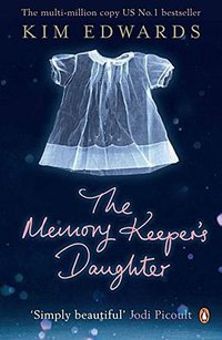 The Memory Keeper's Daughter (Penguin 2007)