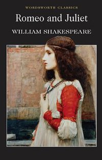 Romeo and Juliet (Wordsworth Editions 2000)