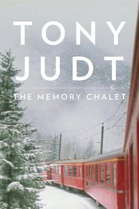 The Memory Chalet (Penguin Press 2010)