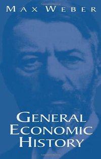 General Economic History (Dover Publications 2003)