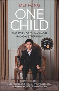 One Child (Oneworld Publications 2016)