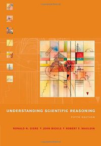 Understanding Scientific Reasoning (Cengage Learning 2005)