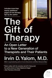 The Gift of Therapy (Harper Perennial 2009)