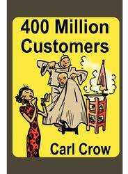 四万万消费者(400 Million Customers) (Soul Care Publishing 1937)