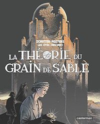La théorie du grain de sable (Casterman 2013)