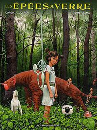 Les épées de verre, Tome 1 (Les Humanoïdes Associés 2009)