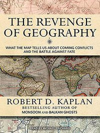 The Revenge of Geography (Tantor Media, Inc 2012)