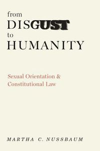 From Disgust to Humanity (Oxford University Press, USA 2010)
