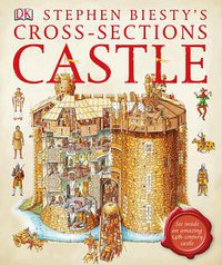 Stephen Biesty's Cross-Sections Castle (DK Books 1994)