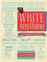 How to Write Anything (W. W. Norton & Company 2014)