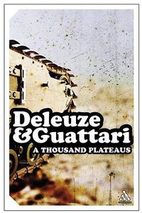 A Thousand Plateaus (Continuum International Publishing Group 2004)