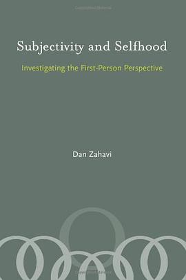 Subjectivity And Selfhood: Investigating the First-person Perspective
