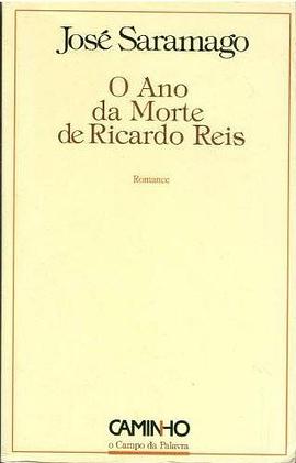 O ANO DA MORTE DE RICARDO REIS