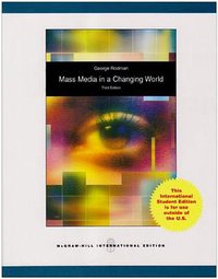 Mass Media in a Changing World (McGraw Hill Higher Education 2009)
