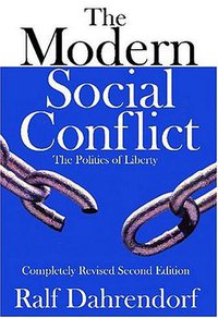 The Modern Social Conflict (Transaction Publishers 2007)
