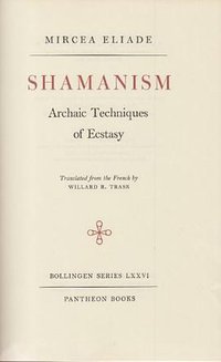Shamanism (Routledge & Kegan Paul PLC 1964)