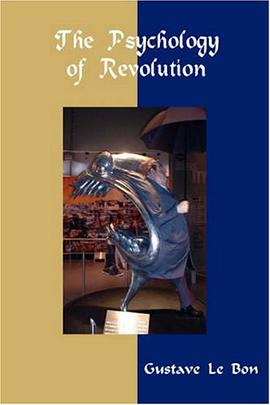 The Psychology of Revolution