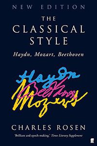 The Classical Style (Faber & Faber 2005)