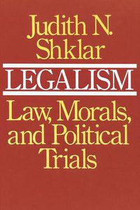 Legalism (Harvard University Press 1986)