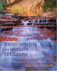 Experiencing the World's Religions (McGraw-Hill Humanities/Social Sciences/Languages 2006)