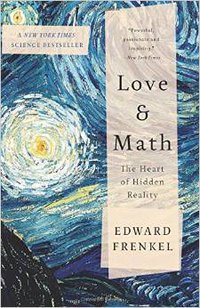 Love and Math (Basic Books 2014)