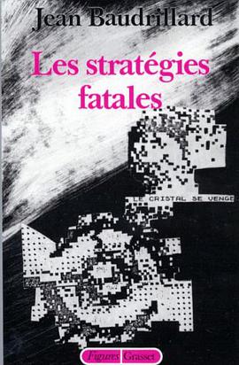 Les Stratégies fatales