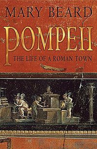 Pompeii (Profile Books 2008)