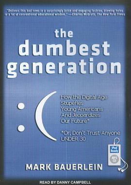 The Dumbest Generation