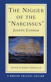 The Nigger of the "Narcissus" (W. W. Norton & Co. 1971)