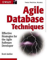 Agile Database Techniques (Wiley 2003)