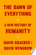 The Dawn of Everything