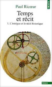 Temps et récit, tome 1 (Seuil 1991)