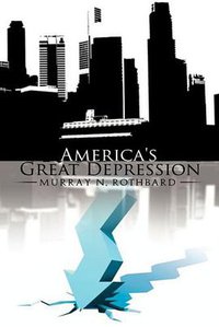 America's Great Depression (BN Publishing 2009)