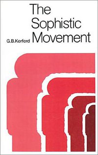 The Sophistic Movement (Cambridge University Press 1981)