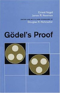 Gödel's Proof (NYU Press 2008)