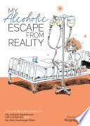 My Alcoholic Escape from Reality (Seven Seas Entertainment 2021)