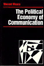 The Political Economy of Communication (Sage Publications Ltd 1996)