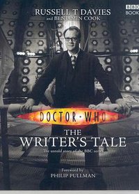 Doctor Who: The Writer's Tale (Random House UK 2008)