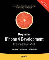 Beginning iPhone 4 Development (Apress 2011)