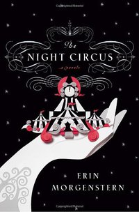 The Night Circus (Doubleday 2011)
