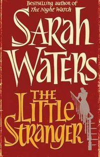 The Little Stranger (Virago Press Ltd 2009)