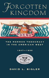 Forgotten Kingdom (Utah State University Press 1998)