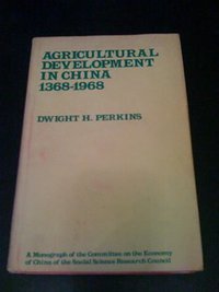 Agricultural Development in China, 1368-1968 (Edinburgh University Press 1970)