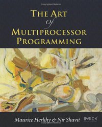 The Art of Multiprocessor Programming (Morgan Kaufmann 2008)