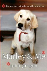 Marley & Me (William Morrow 2005)