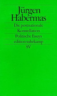 Die postnationale Konstellation (Suhrkamp Verlag 1998)