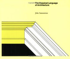 The Classical Language of Architecture (The MIT Press 1966)