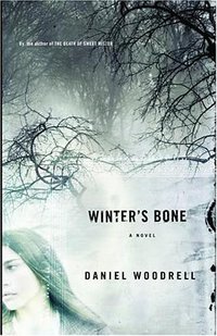 Winter's Bone (Little, Brown and Company 2006)