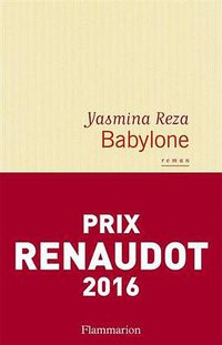 Babylone - Prix Renaudot 2016