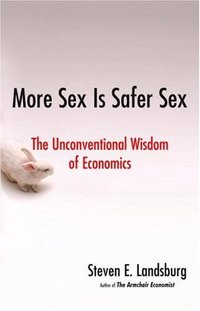More Sex Is Safer Sex (Free Press 2007)